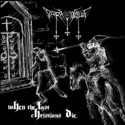 Dark Plague : When the Last Christians Die Dark Plague : When the Last Christians Die